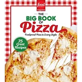 Food Network Magazine the Big Book of Pizza