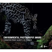 Environmental Photography Award 2022: Foundation Prince Albert II of Monaco