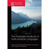 The Routledge Handbook of North American Languages