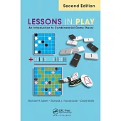 Lessons in Play: An Introduction to Combinatorial Game Theory, Second Edition