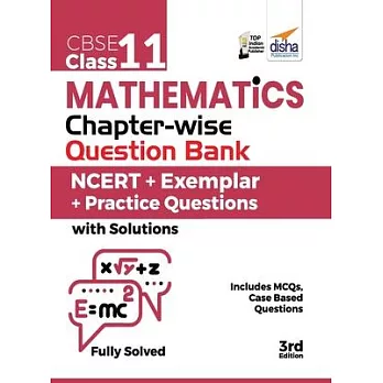 CBSE Class 11 Mathematics Chapter-wise Question Bank - NCERT + Exemplar + Practice Questions with Solutions - 3rd Edition