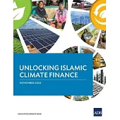 Unlocking Islamic Climate Finance