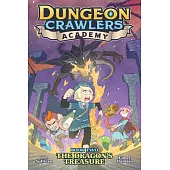 Dungeon Crawlers Academy Book 2: The Dragon’s Treasure