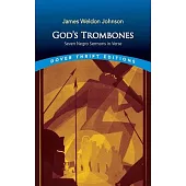 God’s Trombones: Seven Negro Sermons in Verse