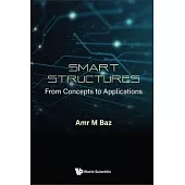 Smart Structures: Concepts and Applications