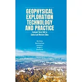 Geophysical Exploration Technology and Practice: Foreland Thrust Belt in Central and Western China