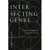 Intersecting Genre: A Skills-Based Approach to Creative Writing