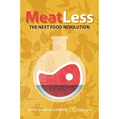 Meat Less: The Next Food Revolution
