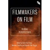 Filmmakers on Film: Global Perspectives