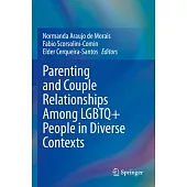 Parenting and Couple Relationships Among LGBTQ+ People in Diverse Contexts