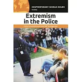 Extremism in the Police: A Reference Handbook