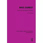 Who Cares?: Christianity and Modern Problems