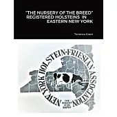 The Nursery of the Breed Registered Holstein’s in Eastern New York