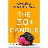 The 30th Candle