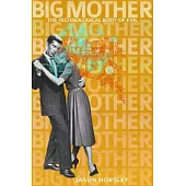 Big Mother: The Technological Body of Evil
