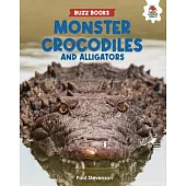 Monster Crocodiles and Alligators