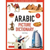 Arabic Picture Dictionary: Learn 1,500 Arabic Words and Phrases