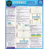 Forensic Chemistry & Toxicology: A Quickstudy Laminated Reference Guide
