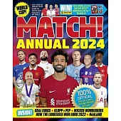 Match Annual 2024: The Number One Soccer Annual for Fans Everywhere!