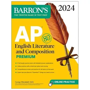 AP English Literature and Composition Premium, 2024: 8 Practice Tests + Comprehensive Review + Online Practice