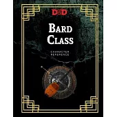 Bard Class Complete Character Journal II: For Bardic Heroes Only