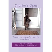 Charlie’s Opus