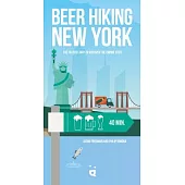 Beer Hiking New York: The Tastiest Way to Discover the Empire State