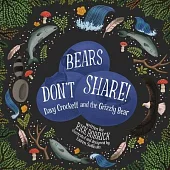 Bears Don’t Share