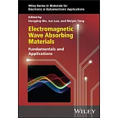 Electromagnetic Wave Absorbing Materials: Fundamentals and Applications