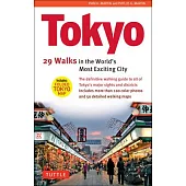 Tokyo, 29 Walks in the World’s Most Exciting City