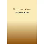 Burning Mom