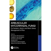 Arbuscular Mycorrhizal Fungi: For Nutrient, Abiotic and Biotic Stresses Management in Rice