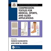Compression Textiles for Medical, Sports, and Allied Applications