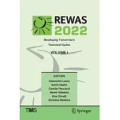 Rewas 2022: Developing Tomorrow’s Technical Cycles (Volume I)