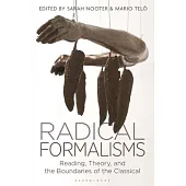 Radical Formalisms: Rethinking the Literary in Greco-Roman Antiquity and Beyond