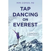 Tap Dancing on Everest