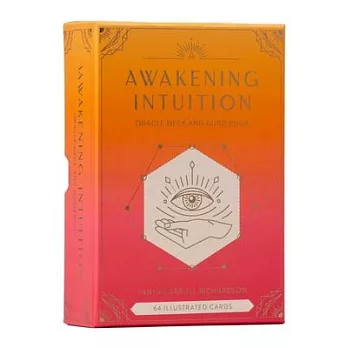 Awakening Intuition: Oracle Deck and Guidebook (Intuition Card Deck)