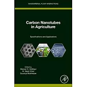 Carbon Nanotubes in Agriculture: Specifications and Applications