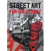 Street Art for the Planet