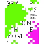 Graphics on the Move: The Thinking and Application of Motion Graphics