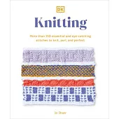 Knitting Stitches Step-By-Step: More Than 150 Essential Stitches to Knit, Purl, and Perfect