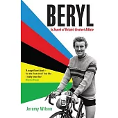 Beryl - Winner of the William Hill Sports Book of the Year Award 2022: Winner of the William Hill Sports Book of the Year Award 2022: In Search of Bri
