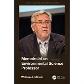 The Academic Journey of an Environmental Science Professor: A Memoir