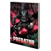 Predator by Ed Brisson Vol. 1: Day of the Hunter
