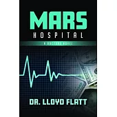 Life in Mars Hospital