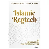 Islamic Regtech: An Introduction and Practical Guide