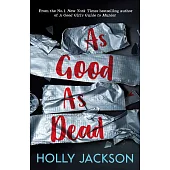 As Good As Dead (A Good Girl’s Guide to Murder #3)