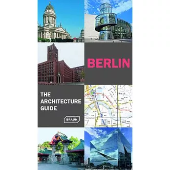 Berlin. the Architecture Guide: Extendend Edition
