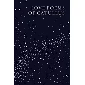 The Love Poems of Catullus