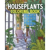The Houseplants Coloring Book